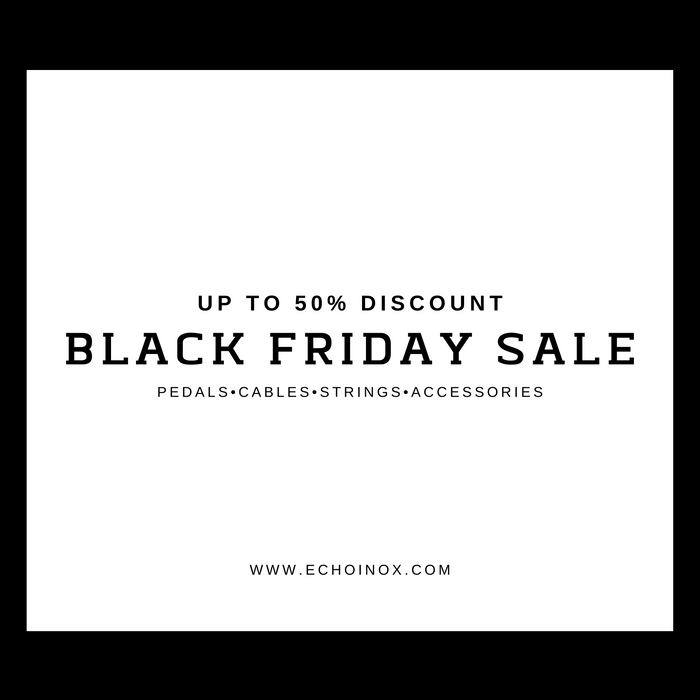 2019 Black Friday Super Sale! Up to 50% off! Only at Echoinox!